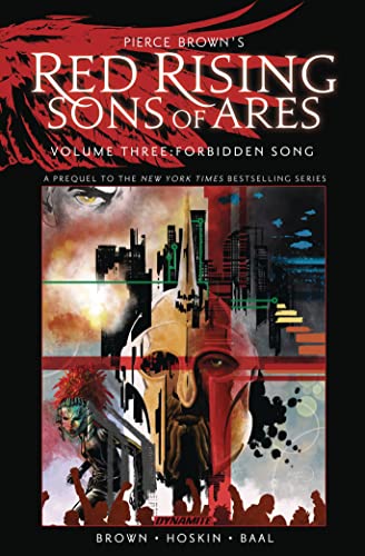 Pierce Brown’s Red Rising: Sons of Ares Vol. 3: Forbidden Song (PIERCE BROWN RED RISING SON OF ARES HC)